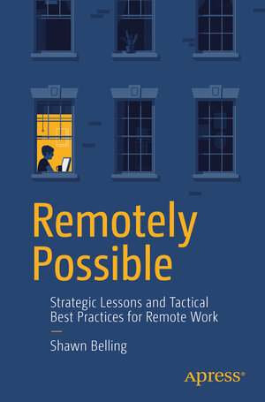 Buchcover Remotely Possible | Shawn Belling | EAN 9781484270080 | ISBN 1-4842-7008-8 | ISBN 978-1-4842-7008-0