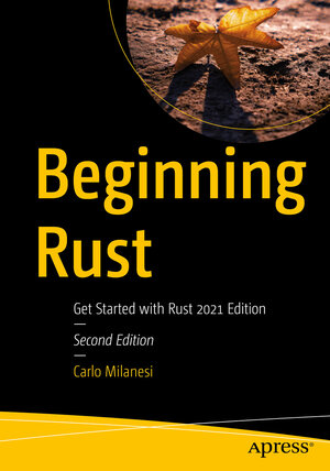 Buchcover Beginning Rust | Carlo Milanesi | EAN 9781484272077 | ISBN 1-4842-7207-2 | ISBN 978-1-4842-7207-7