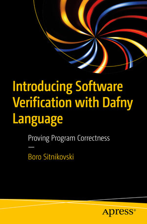 Buchcover Introducing Software Verification with Dafny Language | Boro Sitnikovski | EAN 9781484279786 | ISBN 1-4842-7978-6 | ISBN 978-1-4842-7978-6