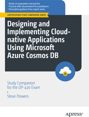 Buchcover Designing and Implementing Cloud-native Applications Using Microsoft Azure Cosmos DB | Steve Flowers | EAN 9781484295472 | ISBN 1-4842-9547-1 | ISBN 978-1-4842-9547-2