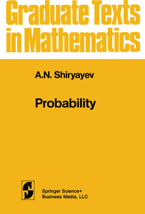 Buchcover Probability | A.N. Shiryaev | EAN 9781489900180 | ISBN 1-4899-0018-7 | ISBN 978-1-4899-0018-0