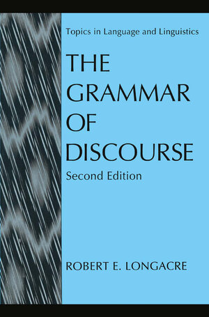 Buchcover The Grammar of Discourse | Robert E. Longacre | EAN 9781489901620 | ISBN 1-4899-0162-0 | ISBN 978-1-4899-0162-0
