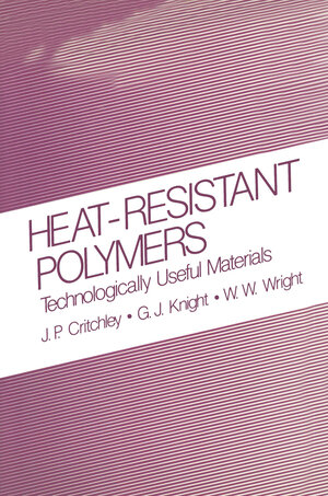 Buchcover Heat-Resistant Polymers | J.P. Critchley | EAN 9781489903983 | ISBN 1-4899-0398-4 | ISBN 978-1-4899-0398-3