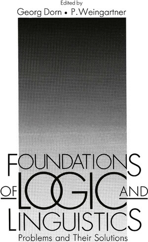 Buchcover Foundations of Logic and Linguistics | Georg Dorn | EAN 9781489905482 | ISBN 1-4899-0548-0 | ISBN 978-1-4899-0548-2