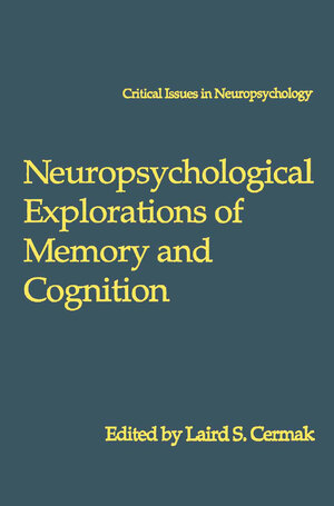 Buchcover Neuropsychological Explorations of Memory and Cognition  | EAN 9781489911988 | ISBN 1-4899-1198-7 | ISBN 978-1-4899-1198-8