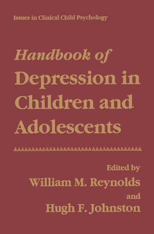 Buchcover Handbook of Depression in Children and Adolescents  | EAN 9781489915108 | ISBN 1-4899-1510-9 | ISBN 978-1-4899-1510-8