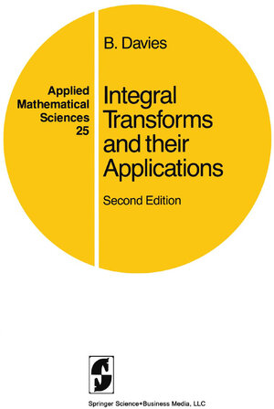 Buchcover Integral Transforms and their Applications | B. Davies | EAN 9781489926913 | ISBN 1-4899-2691-7 | ISBN 978-1-4899-2691-3