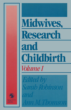 Buchcover Midwives, Research and Childbirth | Sarah Robinson | EAN 9781489931191 | ISBN 1-4899-3119-8 | ISBN 978-1-4899-3119-1