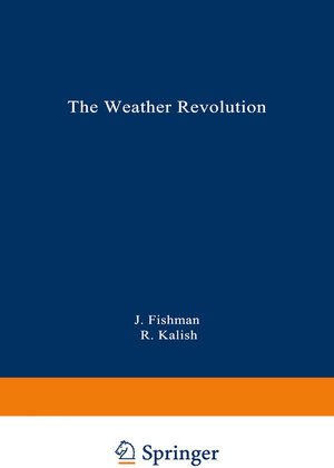 Buchcover The Weather Revolution | Jack Fishman | EAN 9781489959782 | ISBN 1-4899-5978-5 | ISBN 978-1-4899-5978-2