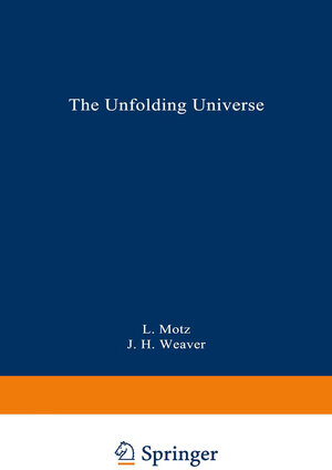 Buchcover The Unfolding Universe | Lloyd Motz | EAN 9781489959829 | ISBN 1-4899-5982-3 | ISBN 978-1-4899-5982-9