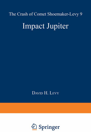 Buchcover Impact Jupiter | David H. Levy | EAN 9781489961020 | ISBN 1-4899-6102-X | ISBN 978-1-4899-6102-0