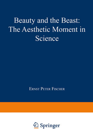 Buchcover Beauty and the Beast | Ernst Peter Fischer | EAN 9781489961440 | ISBN 1-4899-6144-5 | ISBN 978-1-4899-6144-0