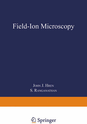 Buchcover Field-Ion Microscopy | John J. Hren | EAN 9781489965134 | ISBN 1-4899-6513-0 | ISBN 978-1-4899-6513-4