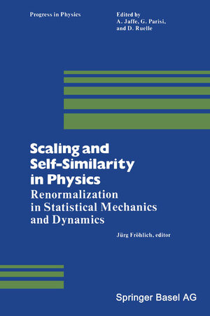 Buchcover Scaling and Self-Similarity in Physics | FRÖHLICH | EAN 9781489967640 | ISBN 1-4899-6764-8 | ISBN 978-1-4899-6764-0