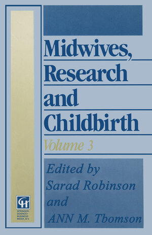 Buchcover Midwives, Research and Childbirth | Sarah Robinson | EAN 9781489969583 | ISBN 1-4899-6958-6 | ISBN 978-1-4899-6958-3