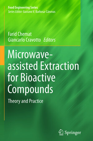 Buchcover Microwave-assisted Extraction for Bioactive Compounds | EAN 9781489973610 | ISBN 1-4899-7361-3 | ISBN 978-1-4899-7361-0