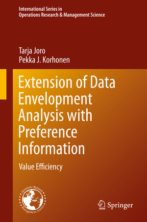 Buchcover Extension of Data Envelopment Analysis with Preference Information | Tarja Joro | EAN 9781489975287 | ISBN 1-4899-7528-4 | ISBN 978-1-4899-7528-7