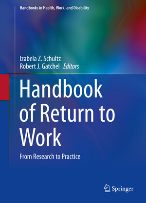 Buchcover Handbook of Return to Work  | EAN 9781489976277 | ISBN 1-4899-7627-2 | ISBN 978-1-4899-7627-7