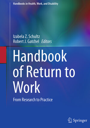 Buchcover Handbook of Return to Work | EAN 9781489978172 | ISBN 1-4899-7817-8 | ISBN 978-1-4899-7817-2
