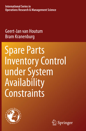 Buchcover Spare Parts Inventory Control under System Availability Constraints | Geert-Jan van Houtum | EAN 9781489979179 | ISBN 1-4899-7917-4 | ISBN 978-1-4899-7917-9