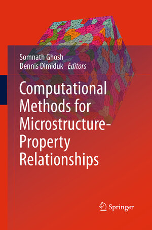 Buchcover Computational Methods for Microstructure-Property Relationships | EAN 9781489979230 | ISBN 1-4899-7923-9 | ISBN 978-1-4899-7923-0