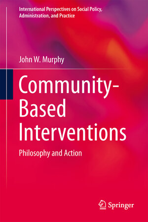 Buchcover Community-Based Interventions | John W. Murphy | EAN 9781489980205 | ISBN 1-4899-8020-2 | ISBN 978-1-4899-8020-5