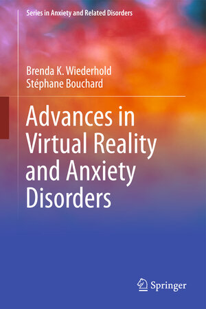 Buchcover Advances in Virtual Reality and Anxiety Disorders | Brenda K. Wiederhold | EAN 9781489980229 | ISBN 1-4899-8022-9 | ISBN 978-1-4899-8022-9