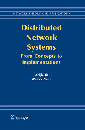 Buchcover Distributed Network Systems | Weijia Jia | EAN 9781489983411 | ISBN 1-4899-8341-4 | ISBN 978-1-4899-8341-1