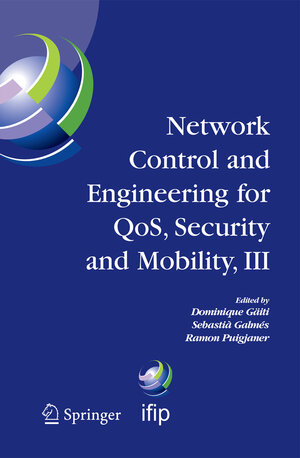Buchcover Network Control and Engineering for QOS, Security and Mobility, III  | EAN 9781489986245 | ISBN 1-4899-8624-3 | ISBN 978-1-4899-8624-5