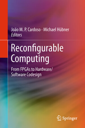 Buchcover Reconfigurable Computing  | EAN 9781489988591 | ISBN 1-4899-8859-9 | ISBN 978-1-4899-8859-1