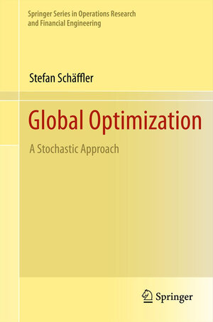 Buchcover Global Optimization | Stefan Schäffler | EAN 9781489992802 | ISBN 1-4899-9280-4 | ISBN 978-1-4899-9280-2