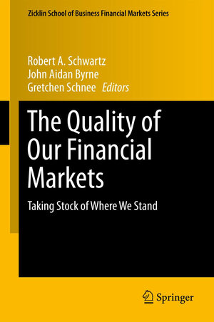 Buchcover The Quality of Our Financial Markets | EAN 9781489996350 | ISBN 1-4899-9635-4 | ISBN 978-1-4899-9635-0