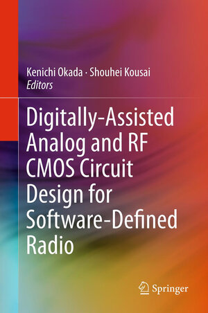 Buchcover Digitally-Assisted Analog and RF CMOS Circuit Design for Software-Defined Radio | EAN 9781489996596 | ISBN 1-4899-9659-1 | ISBN 978-1-4899-9659-6