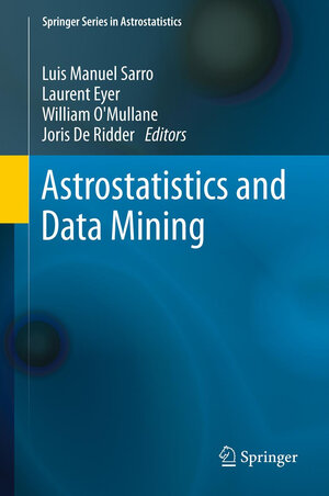 Buchcover Astrostatistics and Data Mining  | EAN 9781489999177 | ISBN 1-4899-9917-5 | ISBN 978-1-4899-9917-7