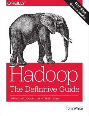 Buchcover Hadoop: The Definitive Guide | Tom White | EAN 9781491901632 | ISBN 1-4919-0163-2 | ISBN 978-1-4919-0163-2