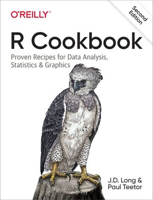 Buchcover R Cookbook. J. D. Long, Paul Teetor | J. D. Long, Paul Teetor | EAN 9781492040682 | ISBN 1-4920-4068-1 | ISBN 978-1-4920-4068-2