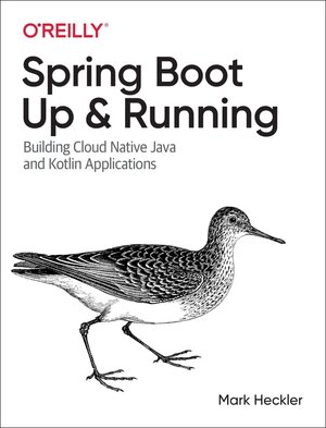 Buchcover Spring Boot: Up and Running. Mark Heckler | Mark Heckler | EAN 9781492076988 | ISBN 1-4920-7698-8 | ISBN 978-1-4920-7698-8