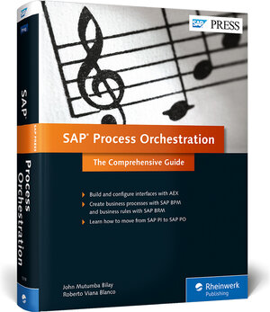 Buchcover SAP Process Orchestration | John Mutumba Bilay | EAN 9781493210183 | ISBN 1-4932-1018-1 | ISBN 978-1-4932-1018-3