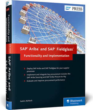 Buchcover SAP Ariba and SAP Fieldglass: Functionality and Implementation | Justin Ashlock | EAN 9781493212941 | ISBN 1-4932-1294-X | ISBN 978-1-4932-1294-1