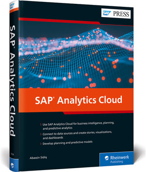 Buchcover SAP Analytics Cloud | Abassin Sidiq | EAN 9781493219346 | ISBN 1-4932-1934-0 | ISBN 978-1-4932-1934-6