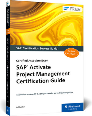 Buchcover SAP Activate Project Management Certification Guide | Aditya Lal | EAN 9781493220298 | ISBN 1-4932-2029-2 | ISBN 978-1-4932-2029-8