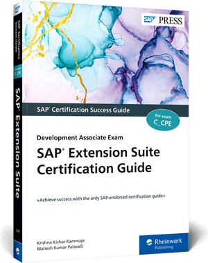 Buchcover SAP Extension Suite Certification Guide | Krishna Kishor Kammaje | EAN 9781493222391 | ISBN 1-4932-2239-2 | ISBN 978-1-4932-2239-1