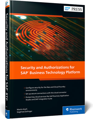 Buchcover Security and Authorizations for SAP Business Technology Platform | Martin Koch | EAN 9781493223558 | ISBN 1-4932-2355-0 | ISBN 978-1-4932-2355-8
