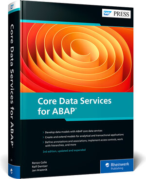 Buchcover Core Data Services for ABAP | Renzo Colle | EAN 9781493223763 | ISBN 1-4932-2376-3 | ISBN 978-1-4932-2376-3