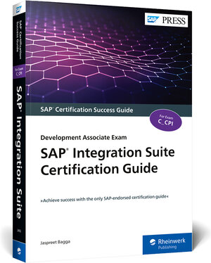 Buchcover SAP Integration Suite Certification Guide | Jaspreet Bagga | EAN 9781493224555 | ISBN 1-4932-2455-7 | ISBN 978-1-4932-2455-5