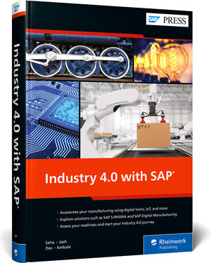 Buchcover Industry 4.0 with SAP | Dipankar Saha | EAN 9781493224876 | ISBN 1-4932-2487-5 | ISBN 978-1-4932-2487-6