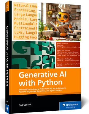 Buchcover Generative AI with Python | Bert Gollnick | EAN 9781493226900 | ISBN 1-4932-2690-8 | ISBN 978-1-4932-2690-0
