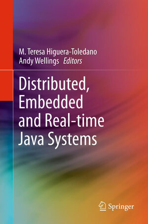 Buchcover Distributed, Embedded and Real-time Java Systems | EAN 9781493900398 | ISBN 1-4939-0039-0 | ISBN 978-1-4939-0039-8