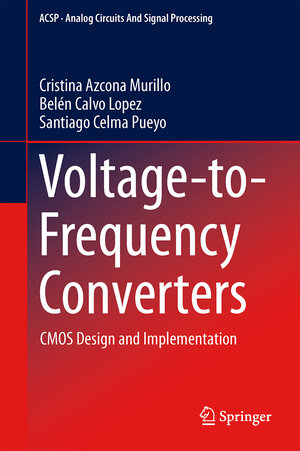 Buchcover Voltage-to-Frequency Converters | Cristina Azcona Murillo | EAN 9781493900640 | ISBN 1-4939-0064-1 | ISBN 978-1-4939-0064-0