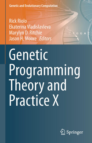 Buchcover Genetic Programming Theory and Practice X | EAN 9781493900688 | ISBN 1-4939-0068-4 | ISBN 978-1-4939-0068-8